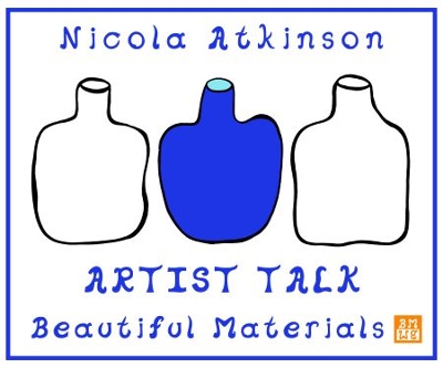 Nicola Atkinson - Artist Talk Nicola Atkinson - Artist Talk